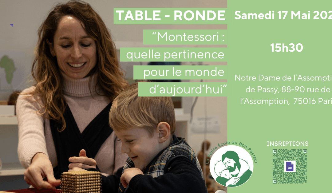 Table ronde : Montessori, quelle pertinence pour le monde d’aujourd’hui ?