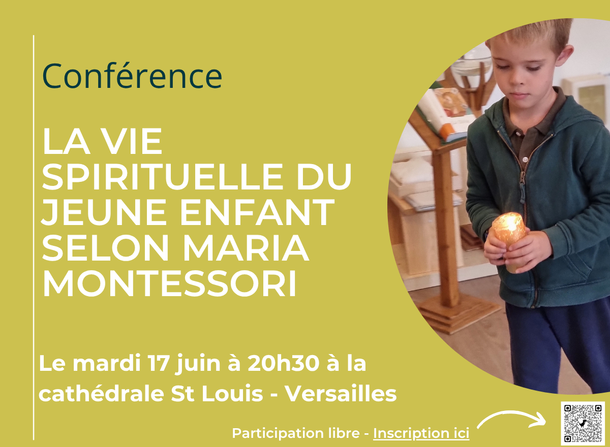 Conférence sur la vie spirituelle de l’enfant selon Maria Montessori – le 17/6